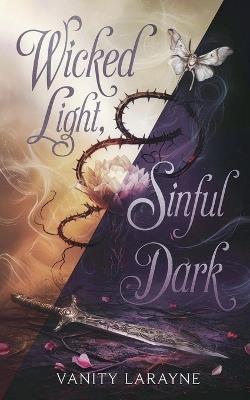 Wicked Light, Sinful Dark - Vanity Larayne - cover