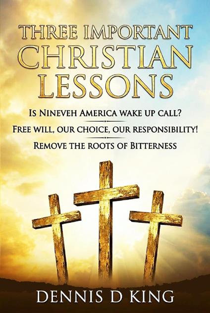 Three Important Christian Lessons