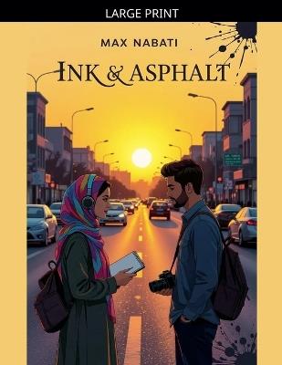 Ink & Asphalt - Max Nabati - cover