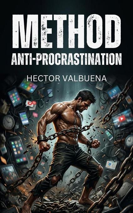 Method Anti-procrastination