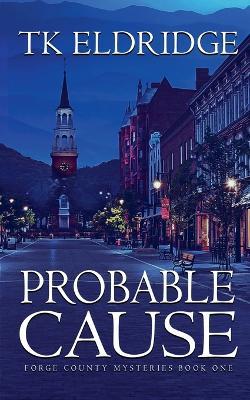 Probable Cause - Tk Eldridge - cover