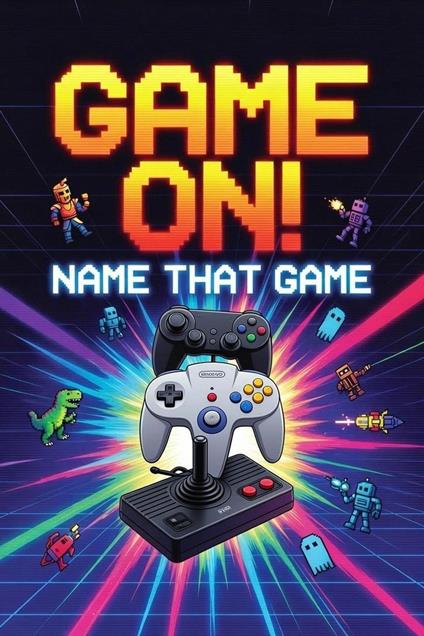 Game On! Name That Game