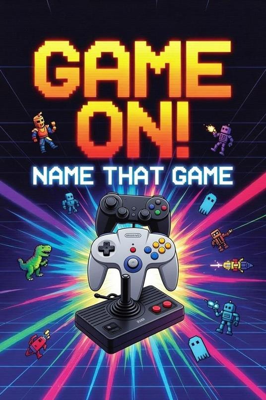 Game On! Name That Game