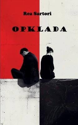 Opklada - Rea Sartori - cover