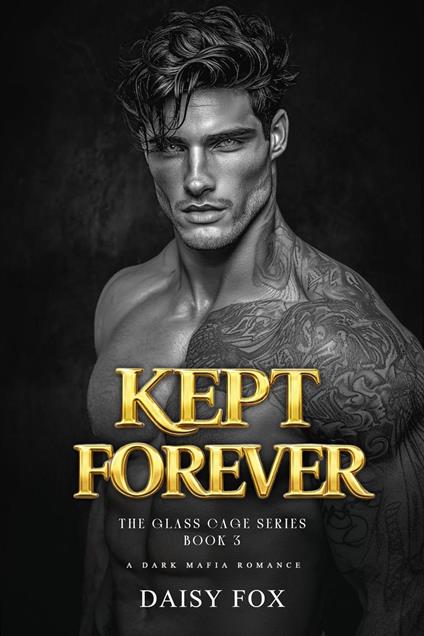 Kept Forever: Dark Mafia Romance