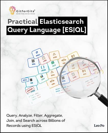 Practical Elasticsearch Query Language