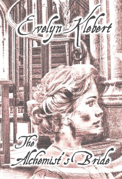 The Alchemist’s Bride