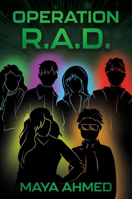 Operation R.A.D. - Maya Ahmed - ebook