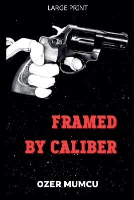 Framed by Caliber - Özer Mumcu - cover