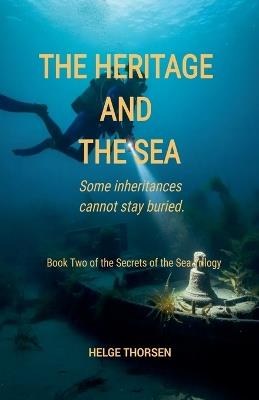 The Heritage And The Sea - Helge Thorsen - cover