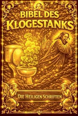 Die Bibel des Klogestanks - Harald Sesselmann - cover