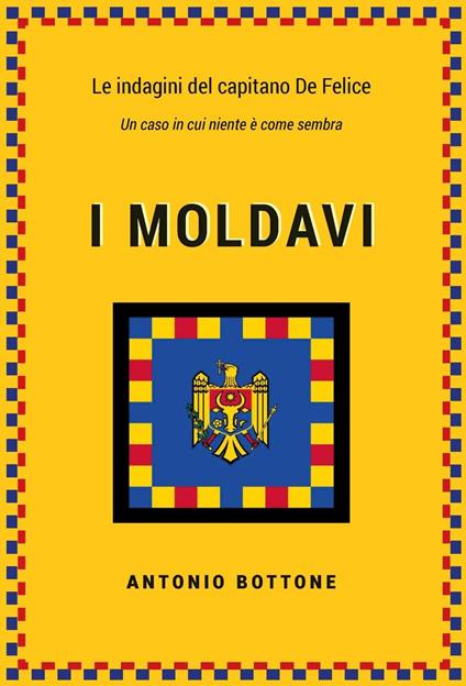 I MOLDAVI - Antonio Bottone - ebook