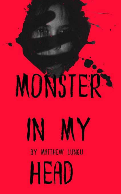 Monster in my head - Matthew Lungu - ebook