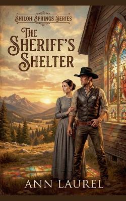 The Sheriff's Shelter - Ann Laurel - cover