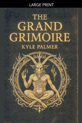 The Grand Grimoire - Kyle Palmer - cover