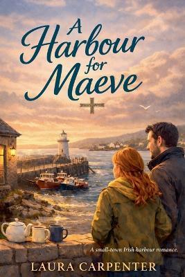 A Harbour for Maeve - Laura Carpenter - cover