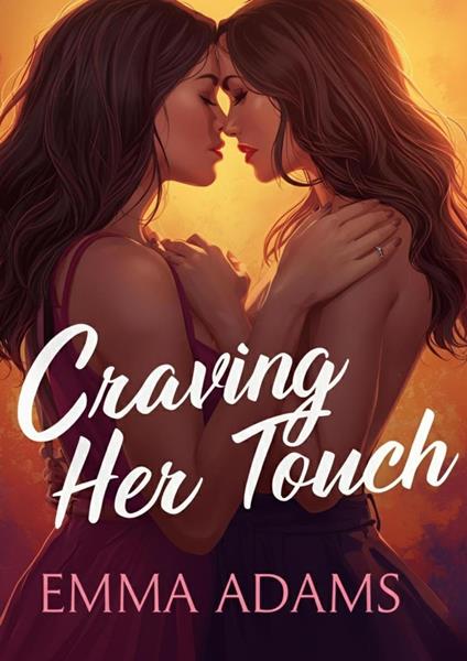 Craving Her Touch