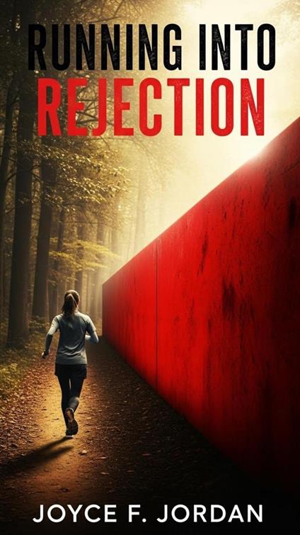 Running Into Rejection