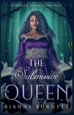 The Submissive Queen - Rianne Burnett - cover