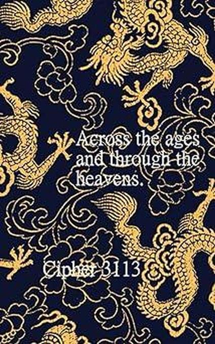 Across the ages and through the heavens