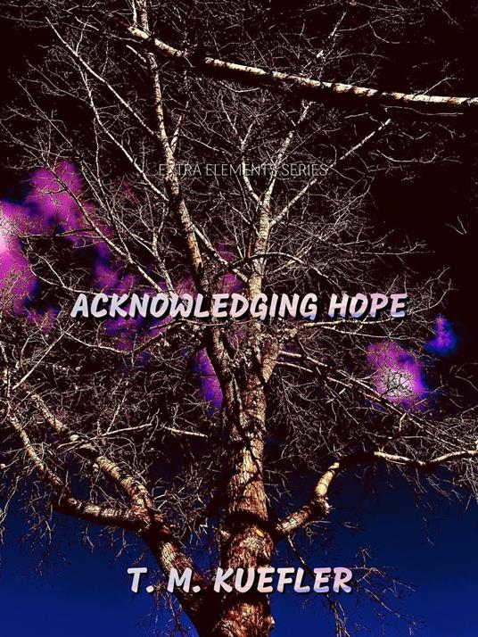 Acknowledging Hope