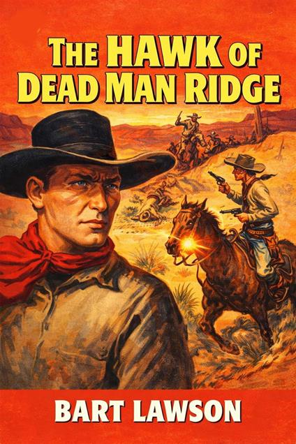 The Hawk at Dead Man Ridge