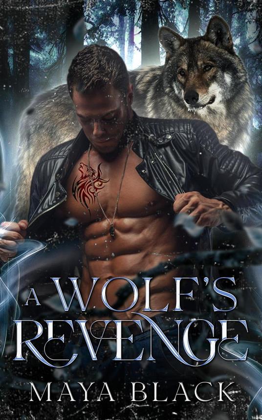 A Wolf's Revenge
