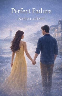 Perfect Failure - Isabella Hart - cover