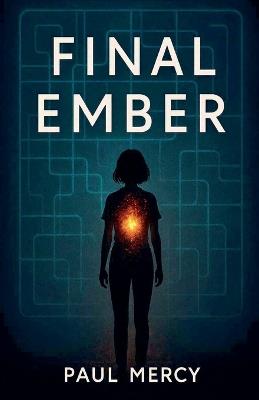 Final Ember - Paul Mercy - cover