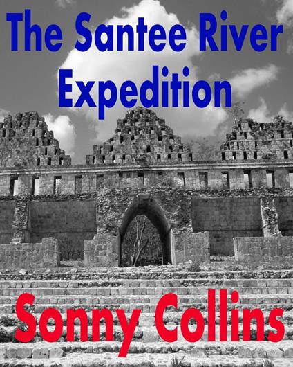 The Santee River Expedition