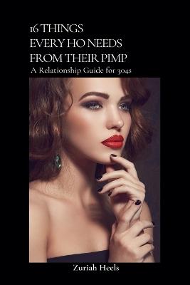 16 Things Every Ho Needs from their Pimp - Zuriah Heels - cover