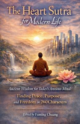 No Boundaries-The Heart Sutra's Guide to Freedom: A Modern, Non-Religious Guide - Fleming Chuang - cover