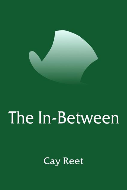 The In-Between - Cay Reet - ebook