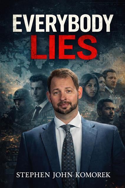 Everybody Lies - Stephen John Komorek - ebook