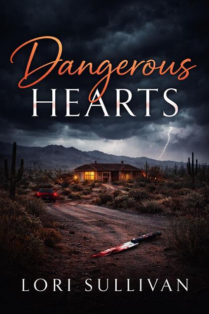 Dangerous Hearts