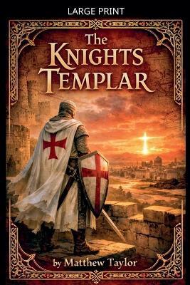 The Knights Templar - Matthew Taylor - cover