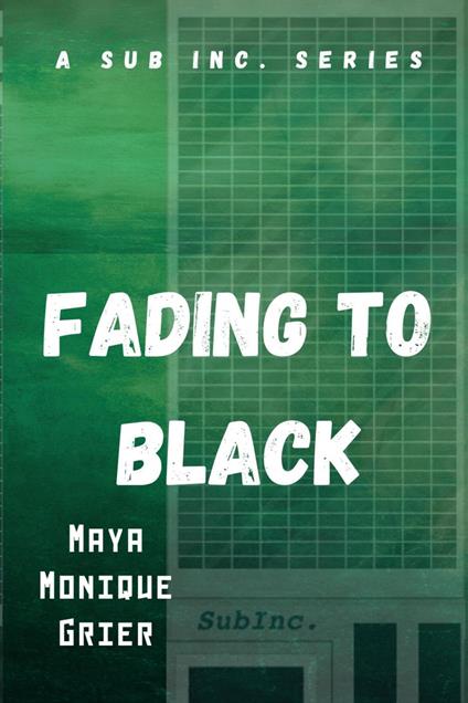 Fading to Black - Maya Monique Grier - ebook