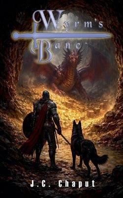 Wyrm's Bane - Joseph C Chaput - cover