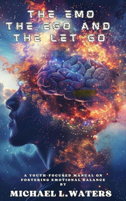 The Emo, The Ego, and The Let Go