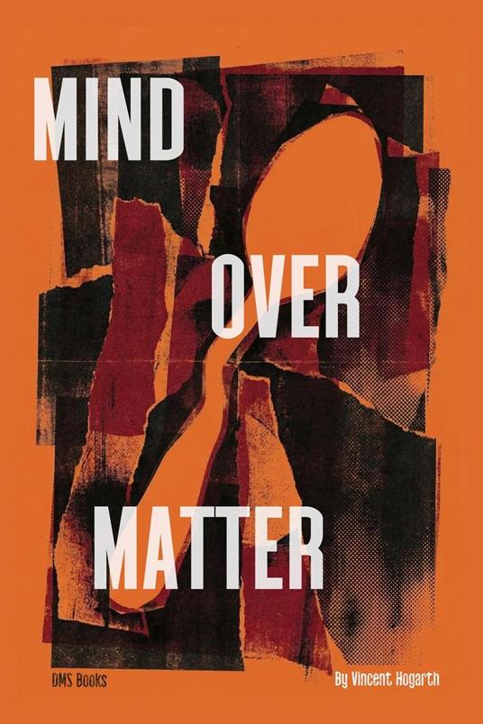 Mind Over Matter