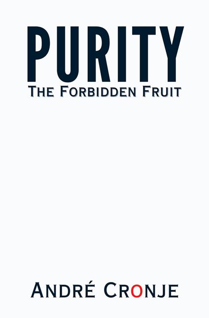 Purity: The Forbidden Fruit