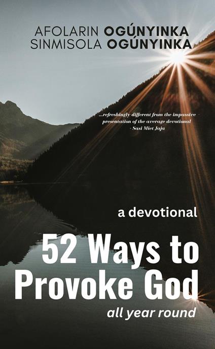 52 Ways to Provoke God