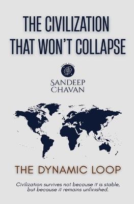 The Civilization That Won't Collapse - Sandeep Chavan - cover