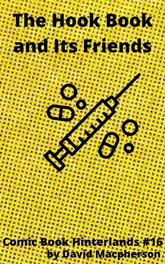 The Hook Book and Its Friends