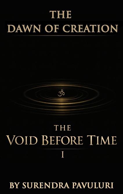 The Void Before Time