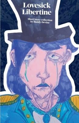 Lovesick Libertine - Buddy Devine - cover