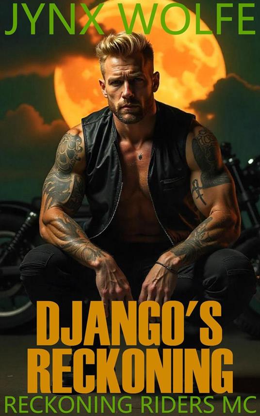 Django's Reckoning