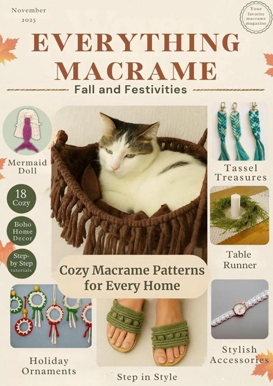 Everything Macrame Magazine: Fall & Festivities