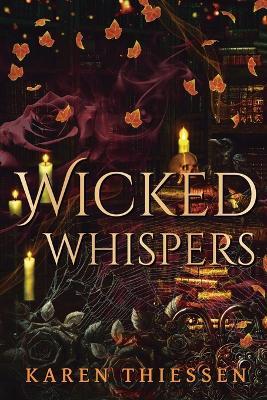 Wicked Whispers - Karen Thiessen - cover