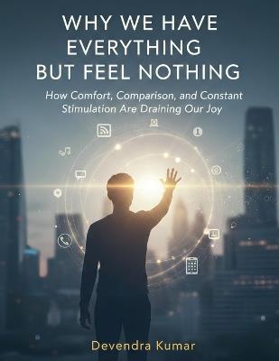 Why We Have Everything but Feel Nothing - Dev - cover